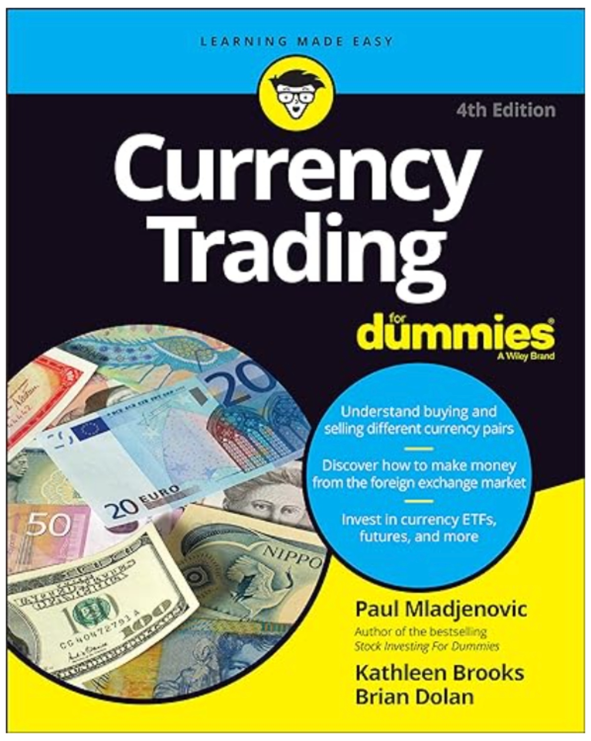 Currency Trading For Dummies by Kathleen Brooks and Brian Dolan